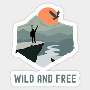 Wild and Free Sticker